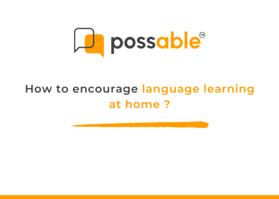 How to encourage language learning at home ?